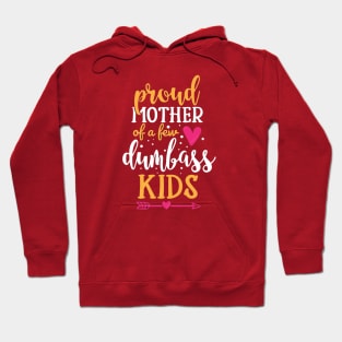 Proud mother Hoodie